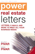 Power Real Estate Letters: Letters, E-Mails, and More to Meet All Business Needs