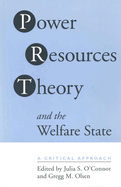 Power Resource Theory and the Welfare State: A Critical Approach