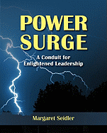 Power Surge: A Conduit for Enlightened Leadership