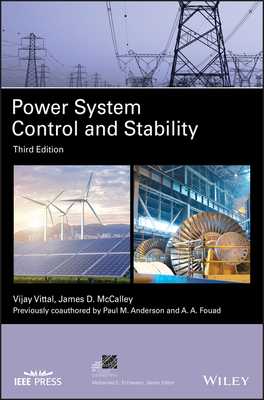 Power System Control and Stability - Vittal, Vijay, and McCalley, James D., and Anderson, Paul M.