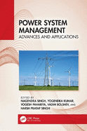 Power System Management: Advances and Applications