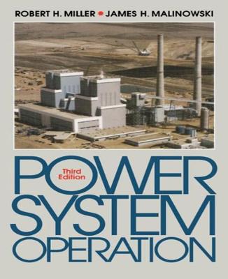 Power System Operation - Miller, Robert H, and Malinowski, James H