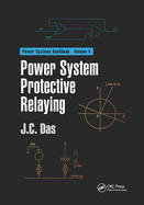Power System Protective Relaying