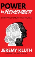 POWER to Remember: Scripture Memory That Works