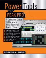 Power Tools for Peak Pro: Complete Guide to the MAC'S Mos - Rubin, David M.