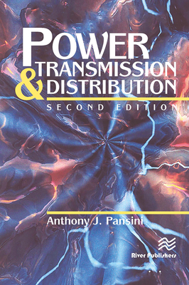 Power Transmission & Distribution, Second Edition - Pansini, Anthony J