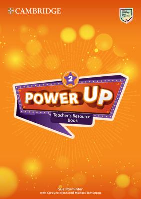 Power Up Level 2 Teacher's Resource Book with Online Audio - Parminter, Sue, and Nixon, Caroline, and Tomlinson, Michael