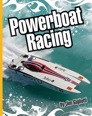Powerboat Racing - Gigliotti, Jim