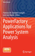 Powerfactory Applications for Power System Analysis