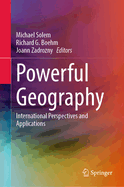 Powerful Geography: International Perspectives and Applications