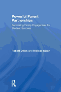 Powerful Parent Partnerships: Rethinking Family Engagement for Student Success
