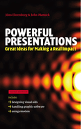 Powerful Presentations: Great Ideas for Making a Real Impact