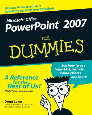 PowerPoint 2007 For Dummies - Lowe, Doug