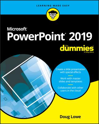 PowerPoint 2019 for Dummies - Lowe, Doug