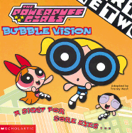 Powerpuff Girls 8x8 #07: Bubblevision - Dower, Laura, and West, Tracey, and Ruiz, Art (Illustrator)