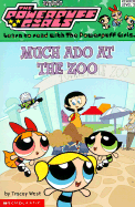 Powerpuff Girls Reader #01: Much ADO at the Zoo - West, Tracey