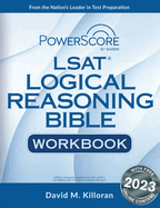 Powerscore LSAT Logical Reasoning Bible Workbook