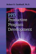 PPD, productive program development - Carkhuff, Robert R.