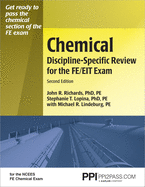 Ppi Chemical Discipline-Specific Review for the FE/EIT Exam, Second Edition - A Comprehensive Review Book for the Ncees Fe Chemical Exam