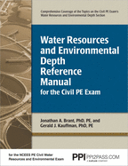 Ppi Water Resources and Environmental Depth Reference Manual for the Civil PE Exam - A Complete Reference Manual for the Ncees Pe Civil Exam