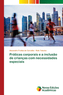 Prticas corporais e a inclus?o de crian?as com necessidades especiais