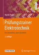 Prfungstrainer Elektrotechnik: Erst verstehen, dann bestehen