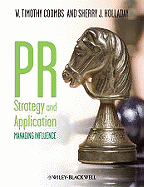 PR Strategy and Application: Managing Influence