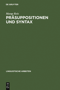 Pr?suppositionen und Syntax