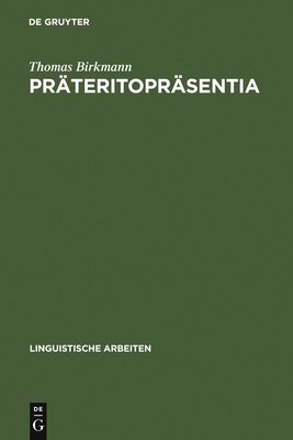 Pr?teritopr?sentia - Birkmann, Thomas