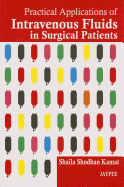 Practical Applications of Intravenous Fluids in Surgical Patients