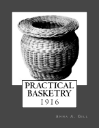Practical Basketry: 1916