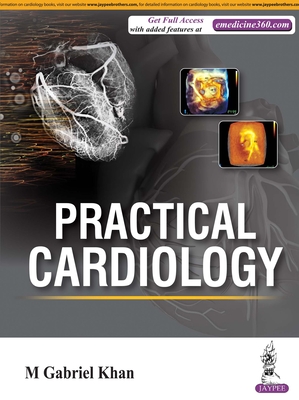 Practical Cardiology - Khan, M Gabriel