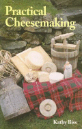 Practical Cheesemaking