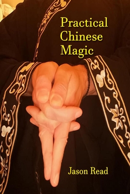 Practical Chinese Magic - Read, Jason
