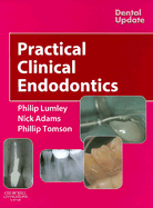 Practical Clinical Endodontics