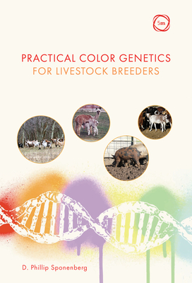 Practical Color Genetics for Livestock Breeders - Sponenberg, D. Phillip