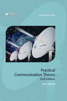 Practical Communication Theory - Adamy, Dave