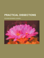 Practical Dissections
