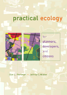 Practical Ecology for Planners, Developers, and Citizens