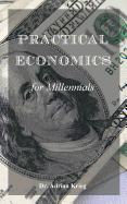 Practical Economics: For Millennials