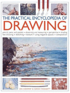 Practical Encyclopedia of Drawing - Sidaway, Ian & Hoggett, Sarah