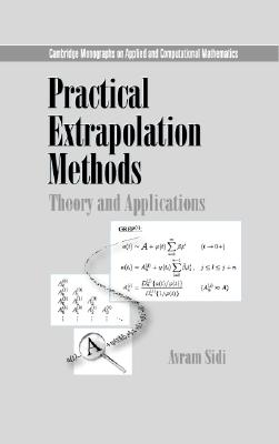 Practical Extrapolation Methods: Theory and Applications - Sidi, Avram