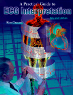 Practical Guide to ECG Interpretation