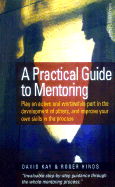 Practical Guide to Mentoring