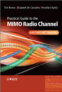 Practical Guide to MIMO Radio Channel: with MATLAB Examples