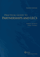 Practical Guide to Partnerships & LLC. 4th Edition