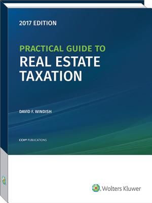 Practical Guide to Real Estate Taxation - Windish, David F