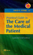 Practical Guide to the Care of the Medical Patient Updated Edition: With Student Consult Online Access