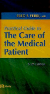 Practical Guide to the Care of the Medical Patient