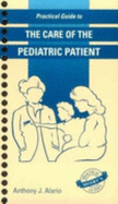 Practical Guide to the Care of the Pediatric Patient: Practical Guide Series